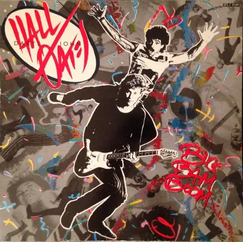 Hall&Oates "Big Bam Boom" - 1984