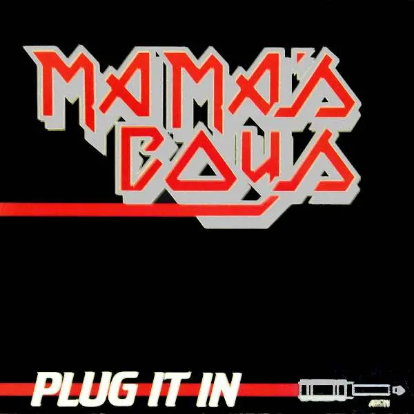 Mama's Boys – Plug It In - 1982