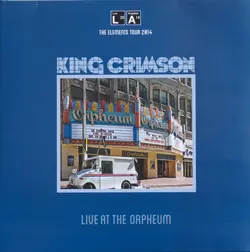King Crimson - Live At The Orpheum - 2015
