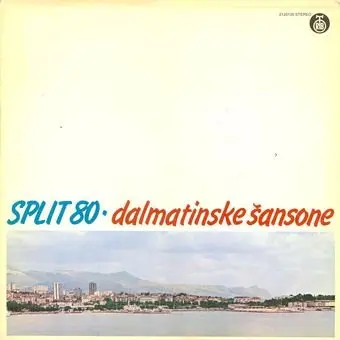 Split 80 • Dalmatinske Šansone