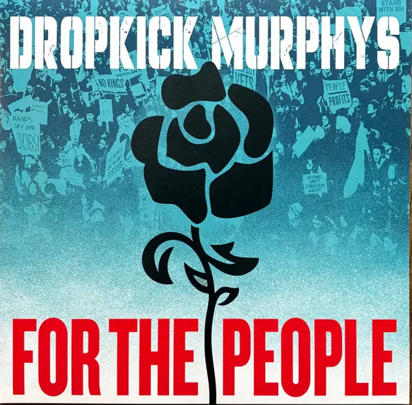 Dropkick Murphys 'For The People' 2025