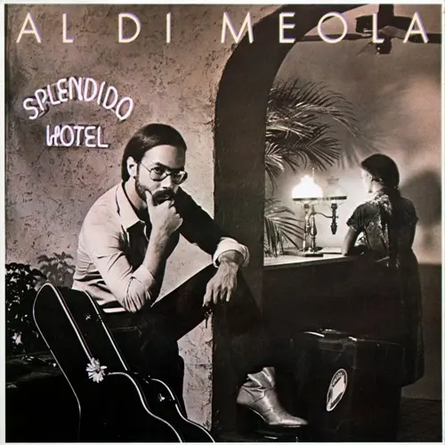 Al Di Meola - Splendido Hotel - 1980
