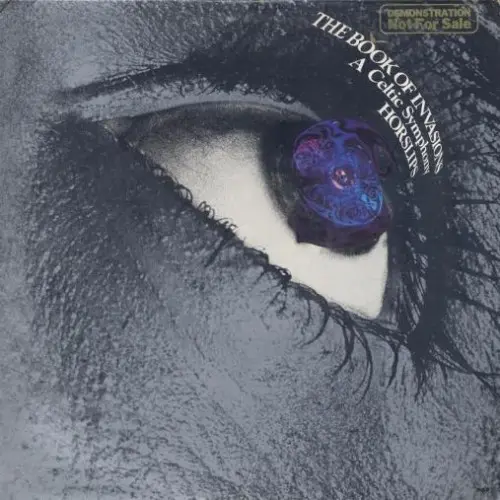 Horslips - The Book Of Invasions. A Celtic Symphony - 1976