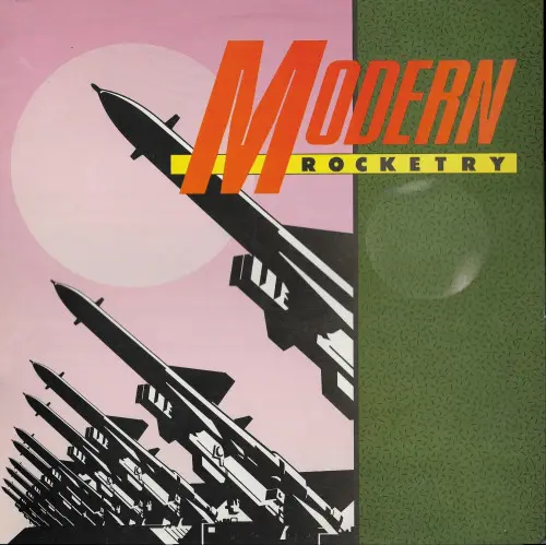 Modern Rocketry - Get Ready - 1985
