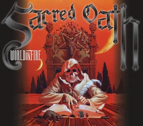 Sacred Oath ‎– World On Fire - 2011