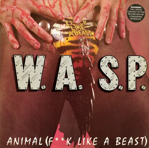 W.A.S.P. - Animal (Fuck Like A Beast) (EP) - 1984