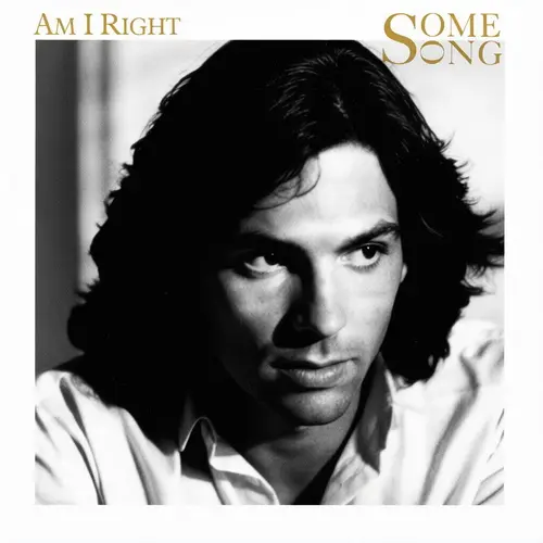 Some Song - Am I Right - 1986