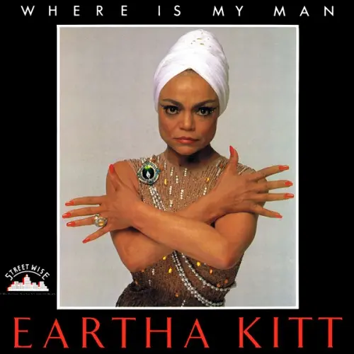 Eartha kitt - Where Is My Man [Maxi-Single] - 1983
