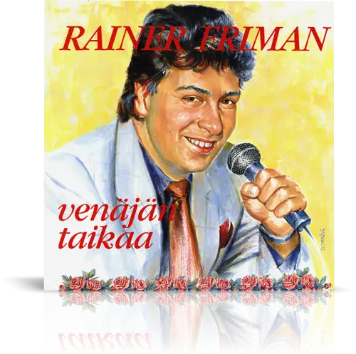 Rainer Friman - Venajan Taikaa - 1989