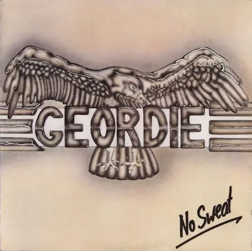 Geordie - No Sweat - 1982