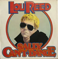 Lou Reed ‎– Sally Can't Dance - 1974