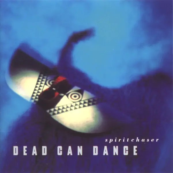 Dead Can Dance ‎– Spiritchaser - 1996