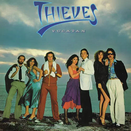 Thieves - Yucatan - 1979