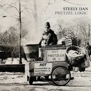 Steely Dan - Pretzel Logic - 1974