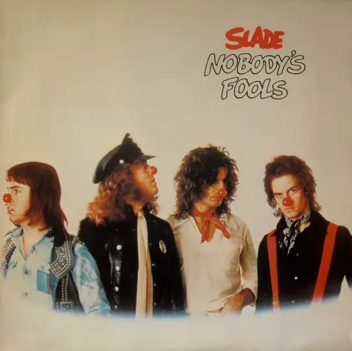 Slade - Nobody's Fools - 1976