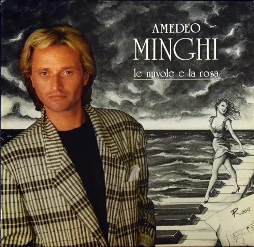 Amedeo Minghi – Le Nuvole E La Rosa - 1988