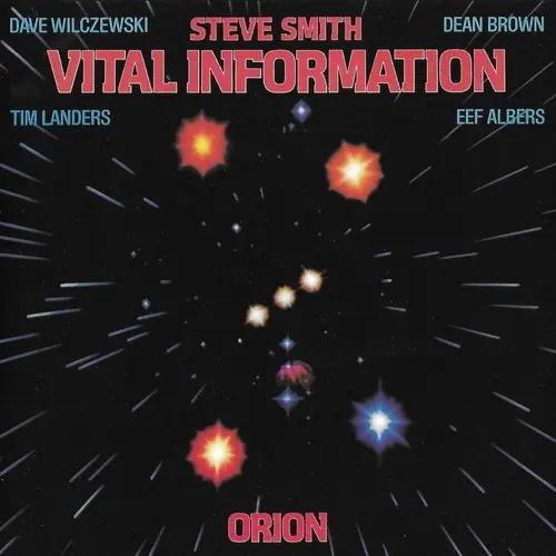 Steve Smith, Vital Information - Orion - 1984