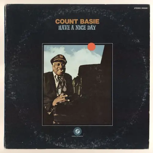 Count Basie - Have A Nice Day - 1971