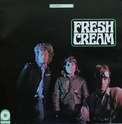 Cream - Fresh Cream - 1966/1967