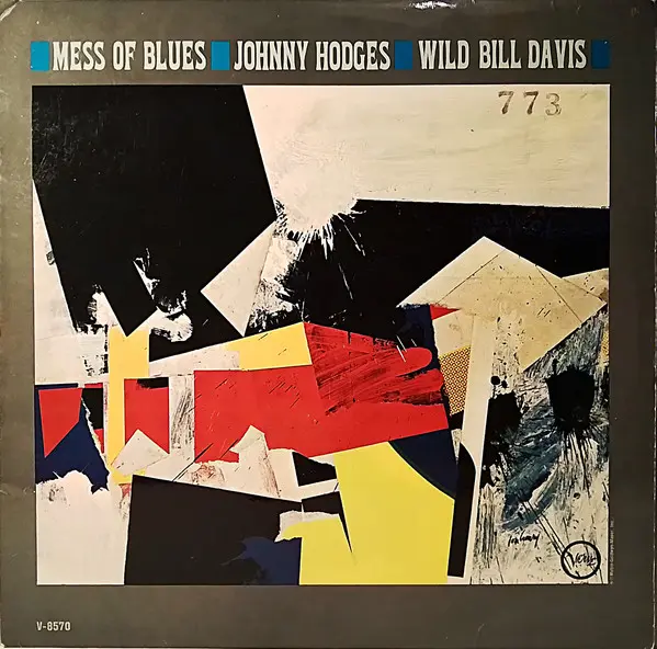Johnny Hodges & Wild Bill Davis - Mess Of Blues - 1964