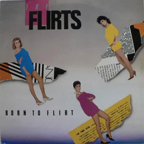 The Flirts ‎– Born To Flirt - 1983
