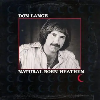 Don Lange ‎– Natural Born Heathen - 1978