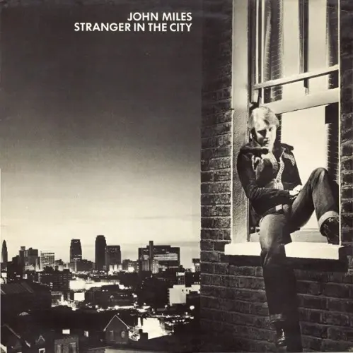 John Miles - Stranger In The City - 1976
