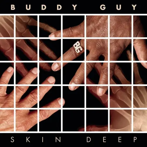 Buddy Guy ‎– Skin Deep  2008