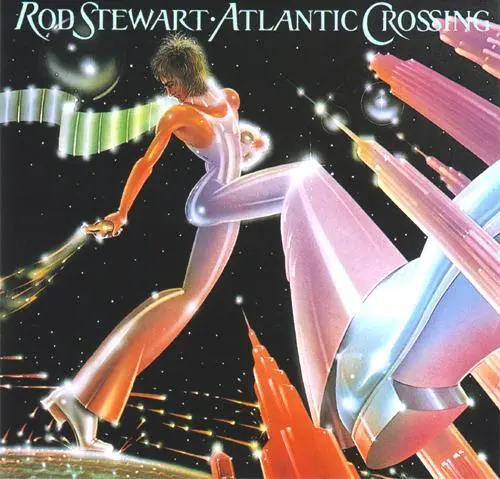 Rod Stewart - Atlantic Crossing - 1975