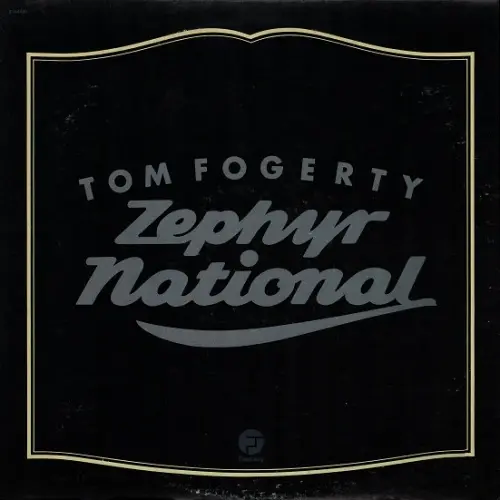 Tom Fogerty - Zephyr National - 1974