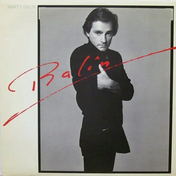 Marty Balin - Balin - 1981