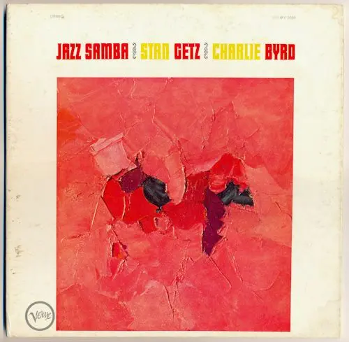 Stan Getz / Charlie Byrd - Jazz Samba - 1974 (Japan)