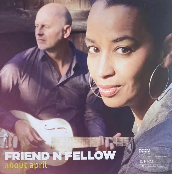 Friend 'N Fellow 'About April' 2015