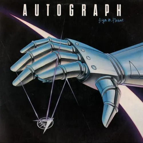 Autograph - Sign In Please - 1984