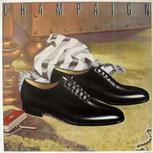Champaign - How 'Bout Us - 1981