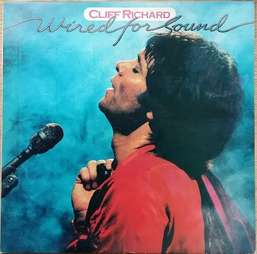 Cliff Richard - Wired For Sound - 1981