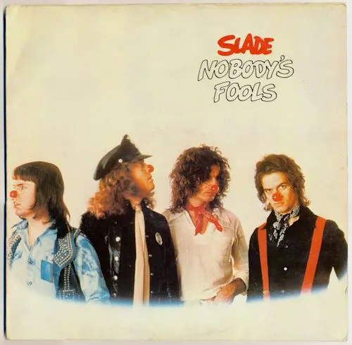Slade - Nobody's Fools - 1976