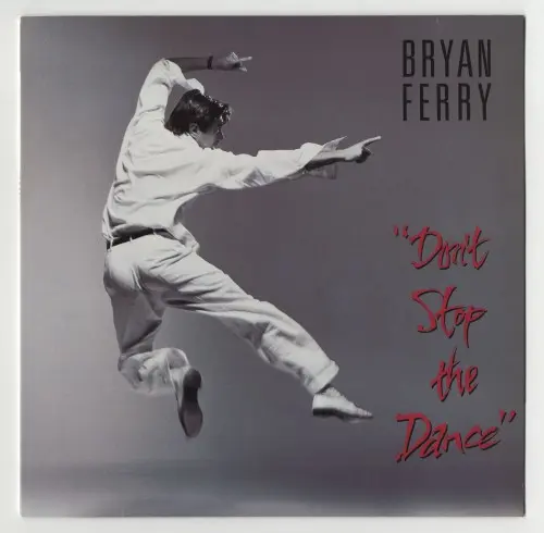 Bryan Ferry - Don't Stop The Dance - 1985