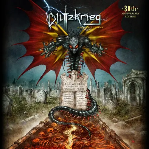 Blitzkrieg – A Time Of Changes: 30th Anniversary Edition - 1985/2016