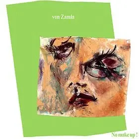 Von Zamla - No Make Up - 1983