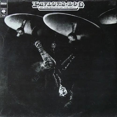 Pavlov's Dog - At The Sound Of The Bell - 1976
