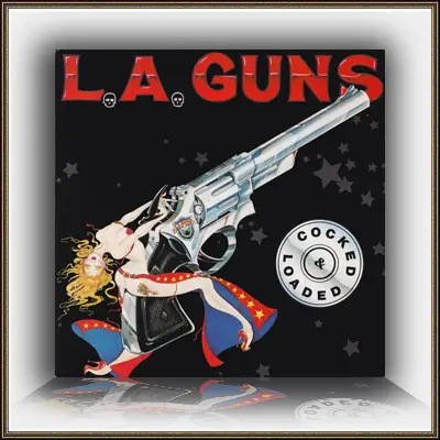 L.A. Guns - Cocked & Loaded - 1989