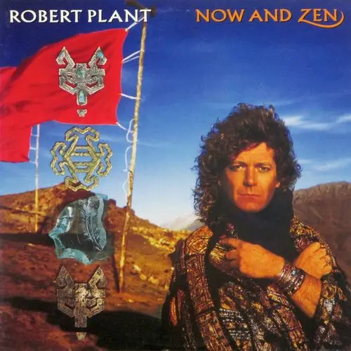 Robert Plant - Now And Zen - 1988