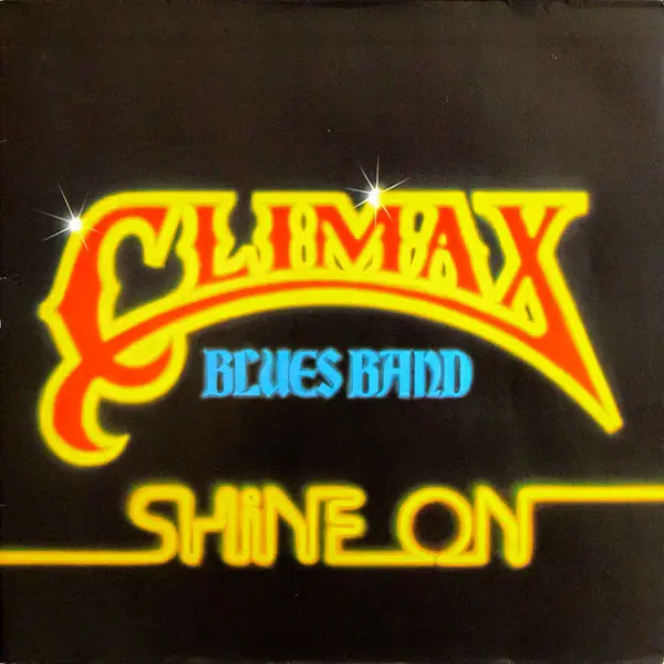 Climax Blues Band - Shine On - 1978