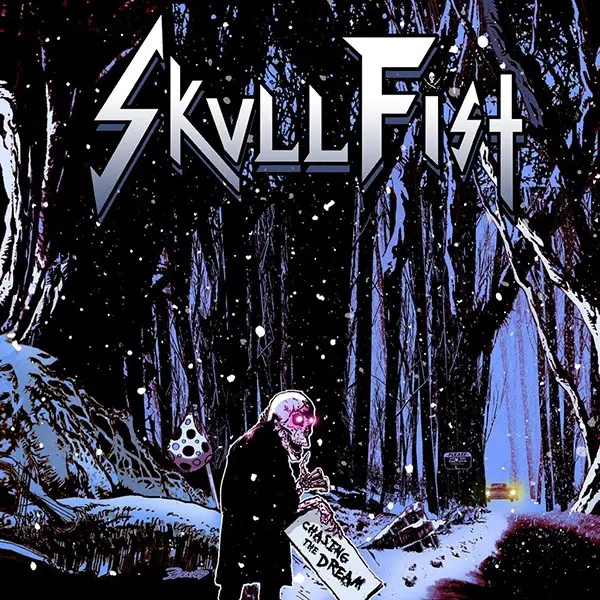 Skull Fist - Chasing The Dream - 2014